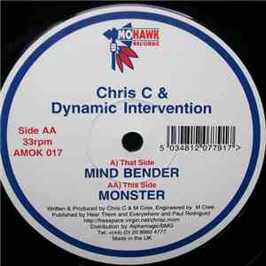 Chris C & Dynamic Intervention - Mindbender / Monster