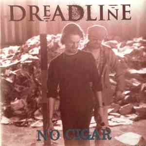 Dreadline - No Cigar