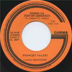 François Valéry - Dinons Ce Soir En Amoureux