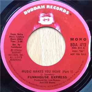 Funkhouse Express - Music Makes You Move