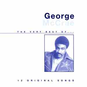 George McCrae - The Very Best Of...