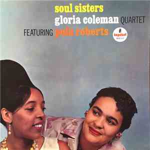 Gloria Coleman Quartet Featuring Pola Roberts - Soul Sisters