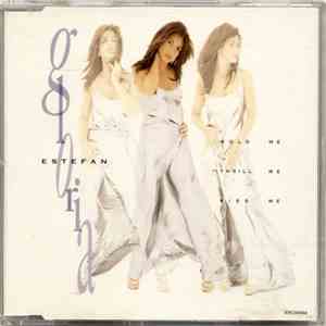 Gloria Estefan - Hold Me, Thrill Me, Kiss Me