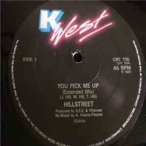 Hillstreet - You Pick Me Up