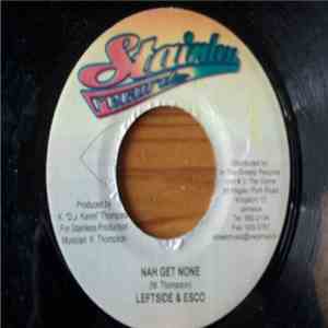 Leftside & Esco / Kid Kurrupt - Nah Get None / Rappid Burst