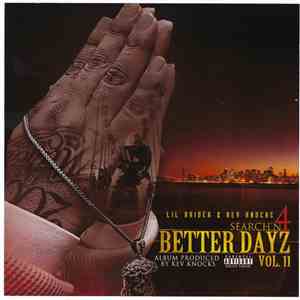 Lil' Raider - Search'n 4 Better Dayz Volume 2