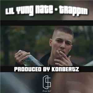 Lil Yung Nate - Trappin