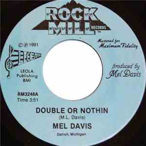 Mel Davis - Double Or Nothin / You Can't Run Away