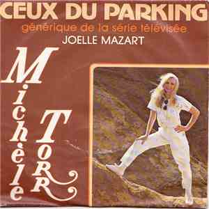Michèle Torr - Ceux Du Parking / Joelle Mazart