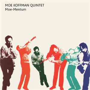 Moe Koffman Quintet - Moe-Mentum