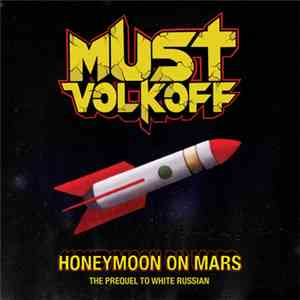 Must Volkoff - Honeymoon On Mars