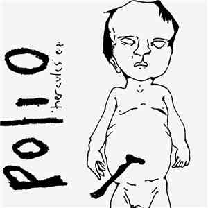 Polio  - Hercules E.P.