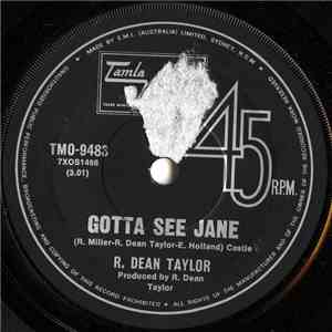 R. Dean Taylor - Gotta See Jane / Two Of Us