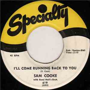 Sam Cooke - I'll Come Running Back To You / Forever