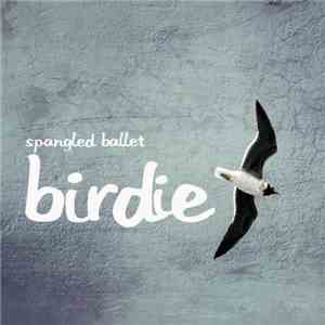 Spangled Ballet - Birdie