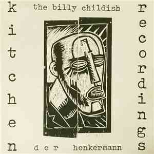 The Billy Childish - Der Henkermann (Kitchen Recordings)