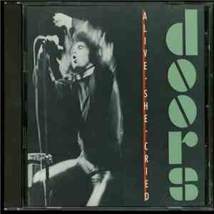 The Doors - Alive, She Cried
