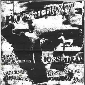 Tom Tom Thrasher & the Horsetapes - Horsetrap