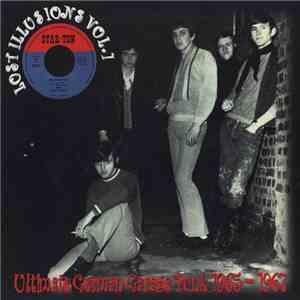 Various - Lost Illusions Vol. 1 (Ultimate German Garage Punk 1965-1967)
