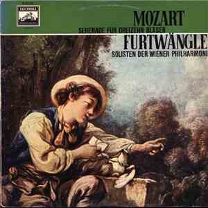 Wilhelm Furtwängler, Solisten Der Wiener Philharmoniker - Mozart: Serenade  ...