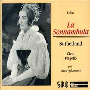 Bellini - Sutherland, Cioni, Flagello - La Sonnambula