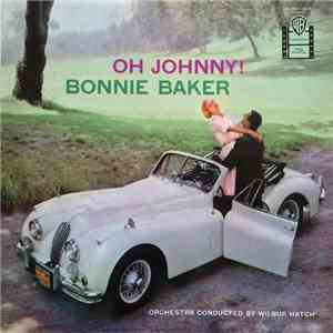 Bonnie Baker - Oh Johnny!