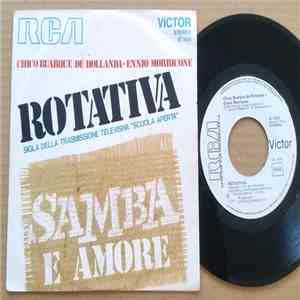 Chico Buarque De Hollanda / Ennio Morricone - Samba E Amore / Rotativa