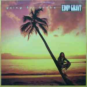 Eddy Grant - Going For Broke