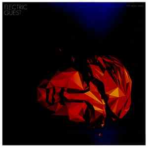 Electric Guest - This Head I Hold