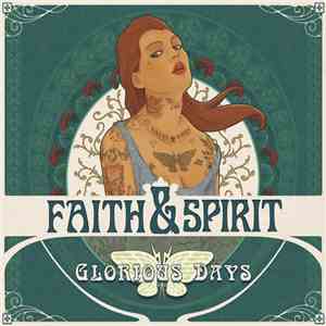 Faith & Spirit - Glorious Days