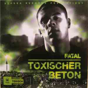 Fatal  - Toxischer Beton