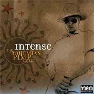 Intense - The Bohemian Pimp Project