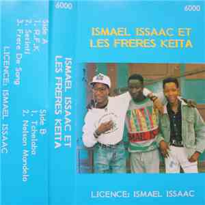 Ismaël Isaac Et Les Freres Keïta - Ismael Issaac et Les Freres Keita