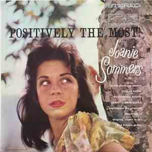 Joanie Sommers - Positively The Most