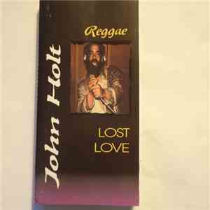 John Holt - Lost Love