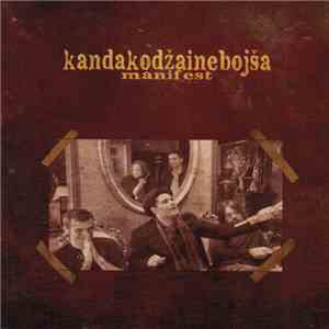 kandakodžainebojša - Manifest