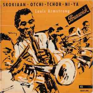 Louis Armstrong - Skokiaan / Otchi-Tchor-Ni-Ya