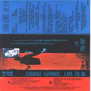 Lounge Lizards - Live 79-81