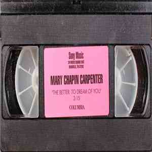 Mary Chapin Carpenter - The Better To Dream Of You