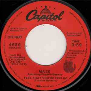 Maze Featuring Frankie Beverly - Feel That You're Feelin'