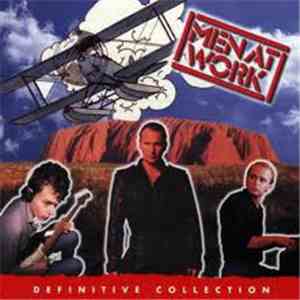 Men At Work - Definitive Collection
