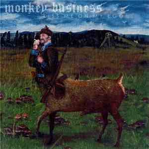 Monkey Business - Kiss Me On My Ego
