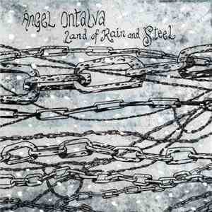 Ángel Ontalva - Land Of Rain And Steel