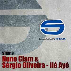 Nuno Clam & Sérgio Oliveira - Ilé Ayé
