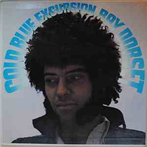 Ray Dorset - Cold Blue Excursion