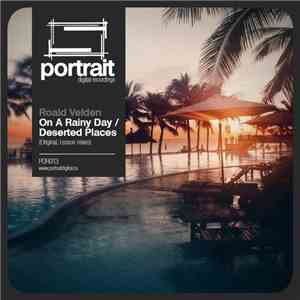Roald Velden - On A Rainy Day / Deserted Places