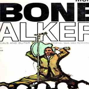 T-Bone Walker - The Great Blues Vocals And Guitar Of T-Bone Walker (His Ori ...