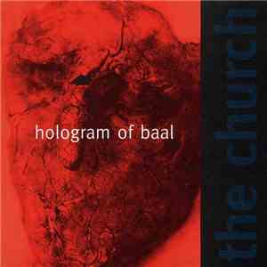 The Church - Hologram Of Baal