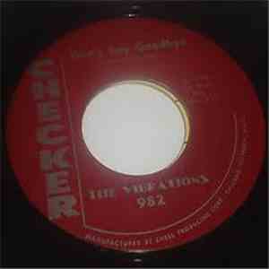 The Vibrations - Don't Say Goodbye / Stranded In The Jungle