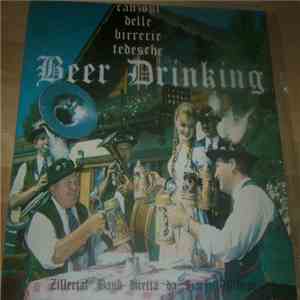 The Zillertal Band - Canzoni Delle Birrerie Tedesche, Beer Drinking
